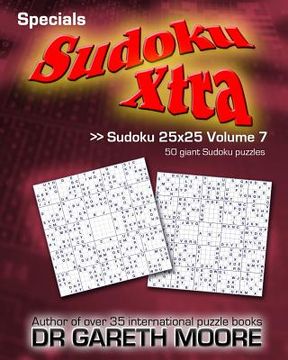 portada Sudoku 25x25 Volume 7: Sudoku Xtra Specials (in English)