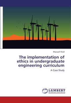portada The implementation of ethics in undergraduate engineering curriculum: A Case Study