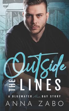 portada Outside the Lines: A Bluewater Bay Story (in English)