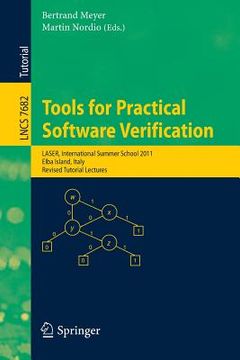 portada tools for practical software verification: international summer school, laser 2011, elba island, italy, revised tutorial lectures