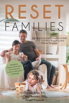 portada Reset Families: Building Social and Emotional Skills While Avoiding Nagging and Power Struggles (in English)