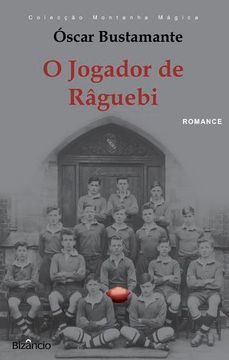 portada O Jogador de Râguebi (en Portugués)