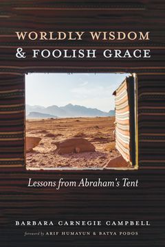 portada Worldly Wisdom and Foolish Grace (in English)