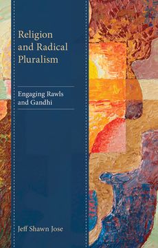 portada Religion and Radical Pluralism: Engaging Rawls and Gandhi