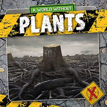 portada Plants (a World Without. ) (en Inglés)