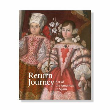 portada Return Journey: Art of the Americas in Spain (en Inglés)