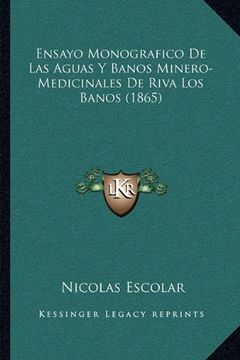 portada Ensayo Monografico de las Aguas y Banos Minero-Medicinales de Riva los Banos (1865) (in Spanish)