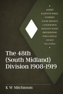 portada The 48th (South Midland) Division 1908-1919 (Wolverhampton Series)