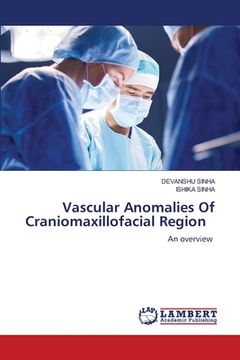 portada Vascular Anomalies Of Craniomaxillofacial Region (en Inglés)