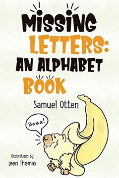 portada Missing Letters: An Alphabet Book (in English)