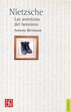 portada Nietzsche. Las Aventuras del Heroísmo (in Spanish)