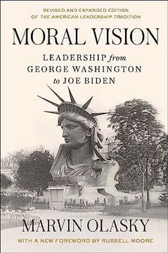 portada Moral Vision: Leadership From George Washington to joe Biden (en Inglés)