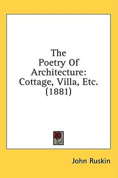 portada the poetry of architecture: cottage, villa, etc. (1881) (en Inglés)