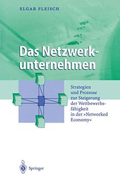 portada Das Netzwerkunternehmen: Strategein und Prozesse zur Steigerung der Wettbewerbsfähigkeit in der „Networked Economy“ (en Alemán)