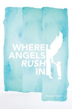 portada Where Angels Rush in (in English)
