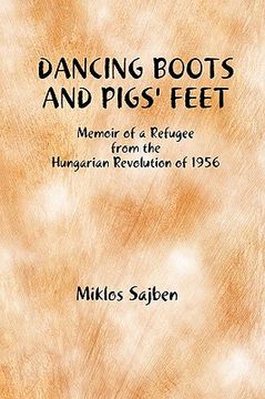 portada dancing boots and pigs' feet (en Inglés)