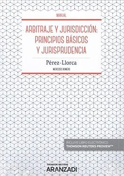 portada Arbitraje y Jurisdicción: Principios Básicos y Jurisprudencia (Dúo) (in Spanish)