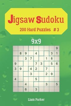 portada Jigsaw Sudoku - 200 Hard Puzzles 9x9 vol.3 (en Inglés)