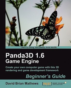 portada panda3d 1.6 game engine beginner's guide (en Inglés)