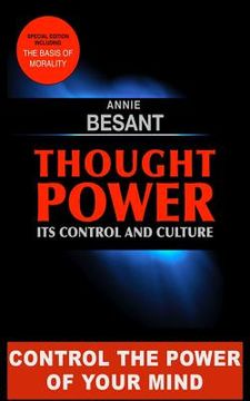 portada Thought Power. Its control and Culture.: Special Edition including "The Basis of Morality"