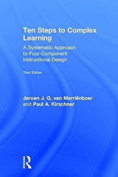 portada Ten Steps to Complex Learning: A Systematic Approach to Four-Component Instructional Design 