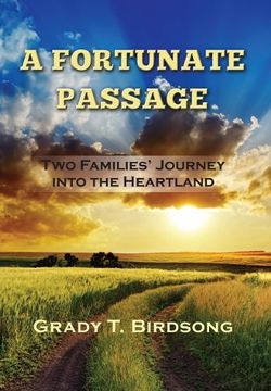 portada A Fortunate Passage: Two Families' Journey Into the Heartland (en Inglés)