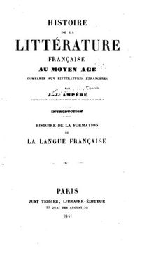 portada Histoire de la littérature française au moyen âge comparée aux littératures étrangères