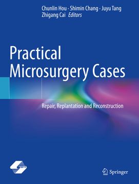 portada Practical Microsurgery Cases: Repair, Replantation and Reconstruction (en Inglés)