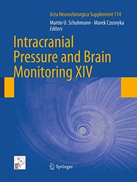 portada Intracranial Pressure and Brain Monitoring xiv (Acta Neurochirurgica Supplement, 114) (en Inglés)