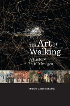 portada The art of Walking: A History in 100 Images (en Inglés)