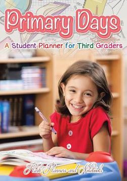portada Primary Days - A Student Planner for Third Graders
