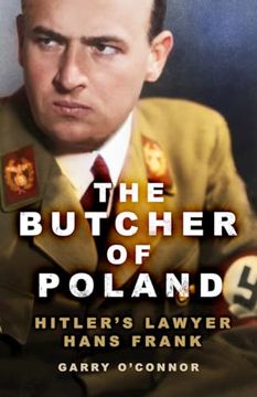 portada The Butcher of Poland: Hitler's Lawyer Hans Frank (en Inglés)