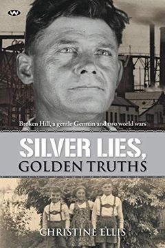 portada Silver Lies, Golden Truths (en Inglés)