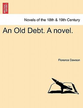 portada an old debt. a novel. (in English)