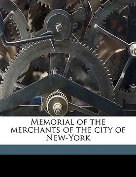 portada memorial of the merchants of the city of new-york (in English)
