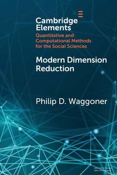 portada Modern Dimension Reduction (Elements in Quantitative and Computational Methods for the Social Sciences) (en Inglés)