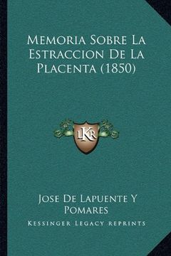 portada Memoria Sobre la Estraccion de la Placenta (1850)