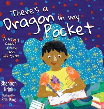 portada There's a Dragon in my Pocket: A Story About a Boy and his Fear (en Inglés)