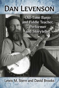 portada Dan Levenson: Old-Time Banjo and Fiddle Teacher, Performer and Storyteller