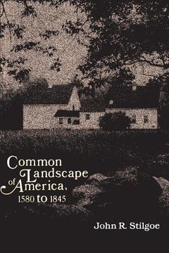 portada Common Landscape of America, 1580-1845 
