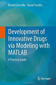 portada Development of Innovative Drugs via Modeling with MATLAB: A Practical Guide