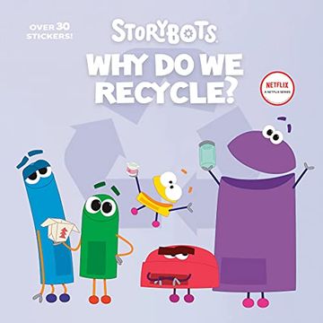 portada Why do we Recycle? (Storybots) (Pictureback(R)) (en Inglés)