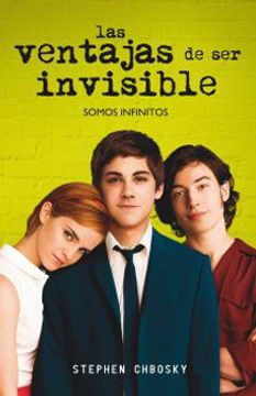 Libro Las Ventajas de ser Invisible. Somos Infinitos, Stephen Chbosky, ISBN  9789563474329. Comprar en Buscalibre