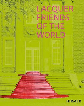 portada Lacquer Friends of the World (en Inglés)