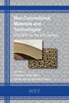 portada Non-Conventional Materials and Technologies: NOCMAT for the XXI Century (en Inglés)