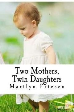 portada Two Mothers, Twin Daughters (en Inglés)