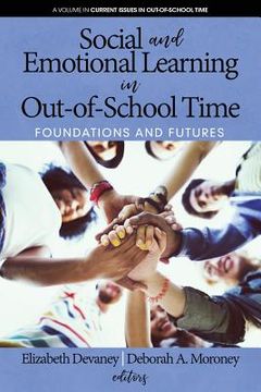 portada Social and Emotional Learning in Out-Of-School Time: Foundations and Futures (en Inglés)