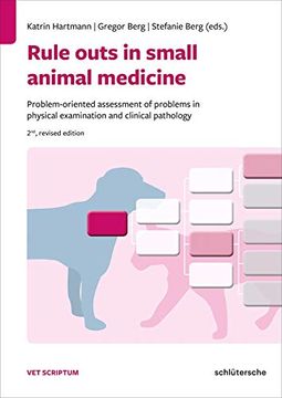 portada Rule Outs in Small Animal Medicine: Problem-Oriented Assessment of Problems in Physical Examination and Clinical Pathology (en Inglés)