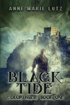 portada Black Tide: Color Mage Book One (en Inglés)