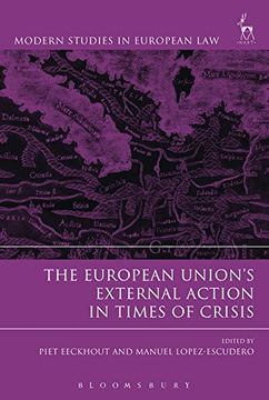 portada The European Union's External Action in Times of Crisis (Modern Studies in European Law)